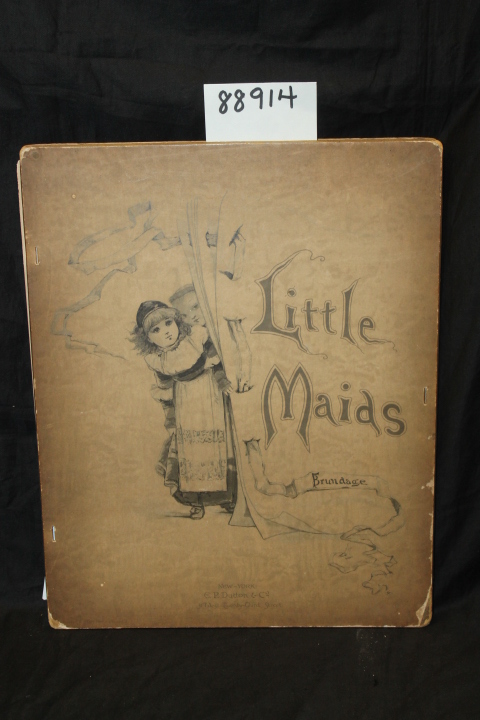 Brundage, Frances: Little Maids