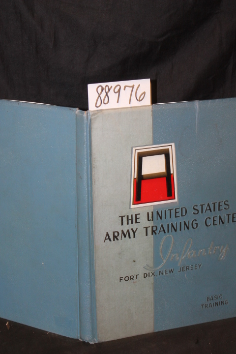 U S Army: The United States Army Training Center Infantry Fort Dix, New Jerse...