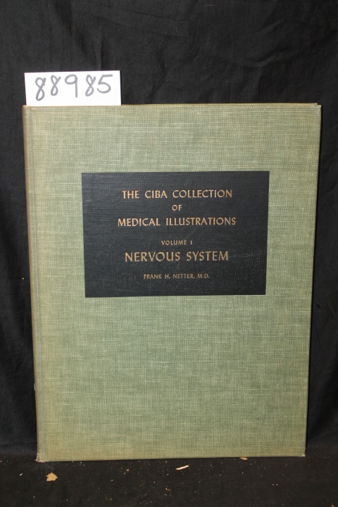 Netter, Frank H.: The Ciba Collection of Medical Illustrations Vol. 1 Nervous...