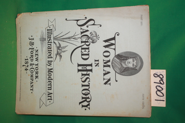 Stowe, Harriet Beecher; Knight, Edward H.: Woman in Sacred History