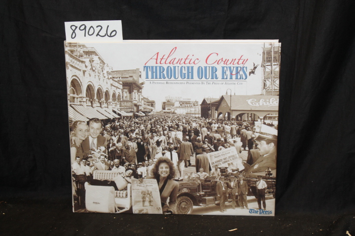 Press of Atlantic City: Atlantic County Through Our Eyes