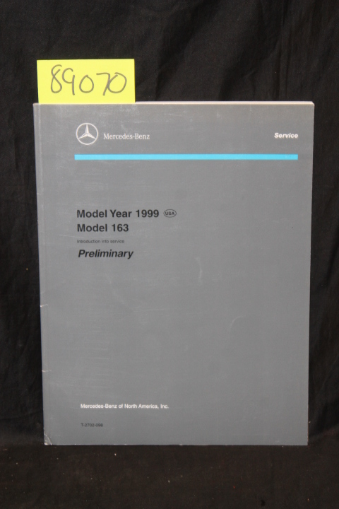 Mercedes-Benz of North America, Inc.: Mercedes-Benz: Model Year 1999 (USA) Mo...