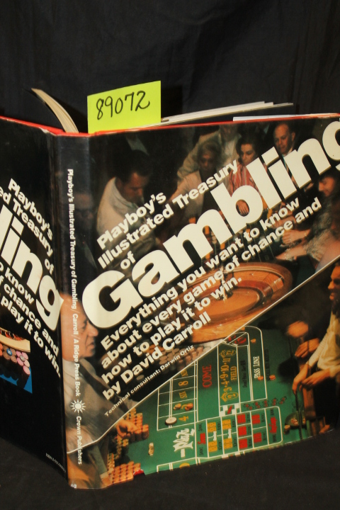 Carroll, David: Playboy's Illustrated Treasury of Gambling, Eveything You Wan...