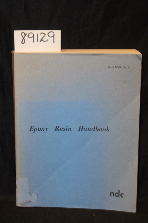 Noyes Data Corporation: Epoxy Resin Handbook
