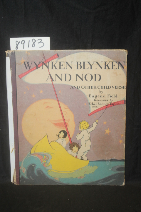 Field, Eugene: Wynken Blynken and Nod  and other verses