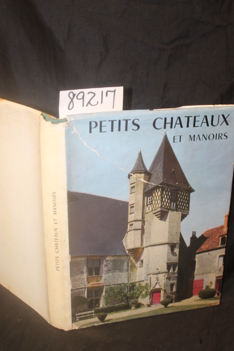 Gauthier, Stany: Petits Chateaux et Manoirs de France