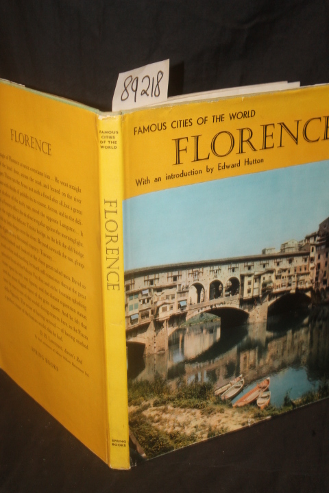 Hutton, Edward: Famous Cities of the World; Florence