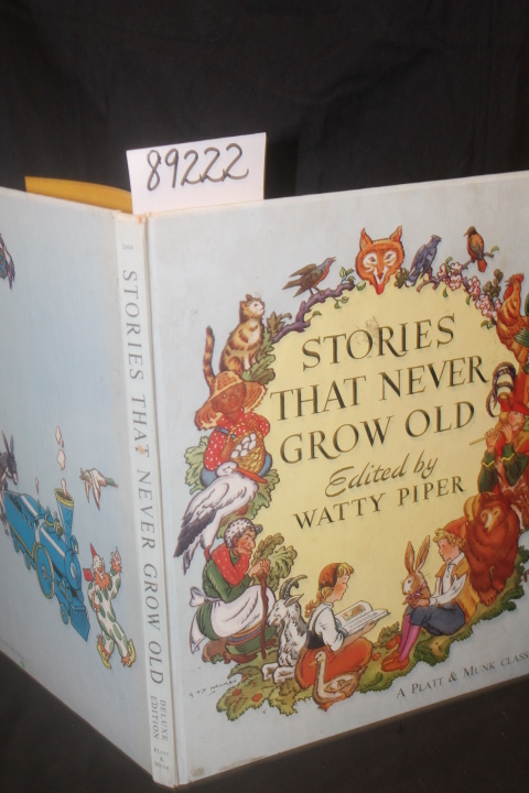 Piper, Watty: Stories that Never Grow Old