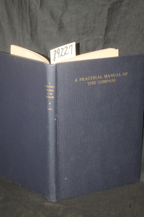 United States Naval Institute Bureau of Na...: A Practical Manual of the Compass