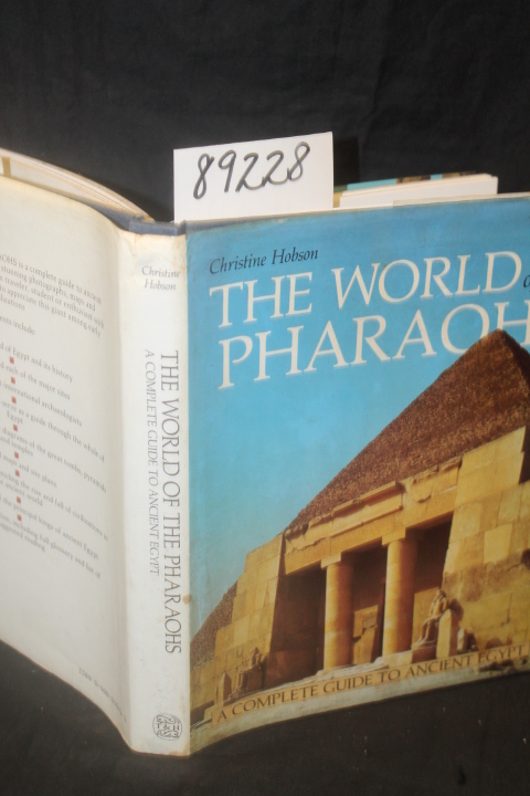 Hobson, Christine: The World of the Pharaohs