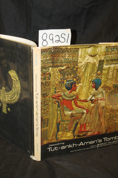 Glubok, Shirley: Discovering Tut-ankh-Amen's Tomb