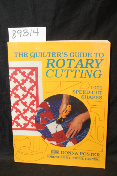 Poster, Donna: The Quilter's Guide to Rotary Cutting