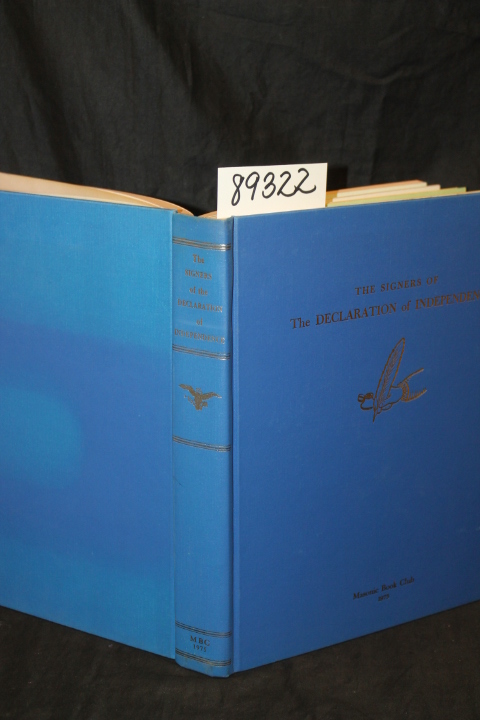 Cerza, Alphonse & Louis L. Williams;...: The Signers of the Declaration of In...