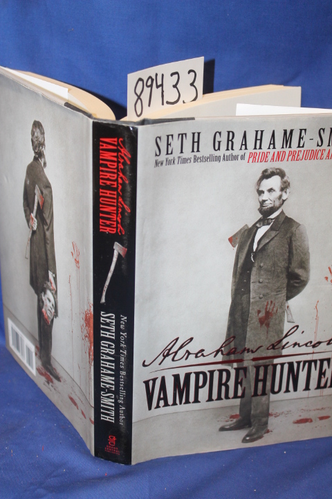 Grahame-Smith, Seth: Abraham Lincoln Vampire Hunter