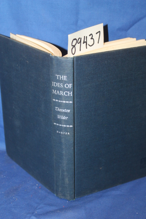 Wilder, Thornton: The Ides of March