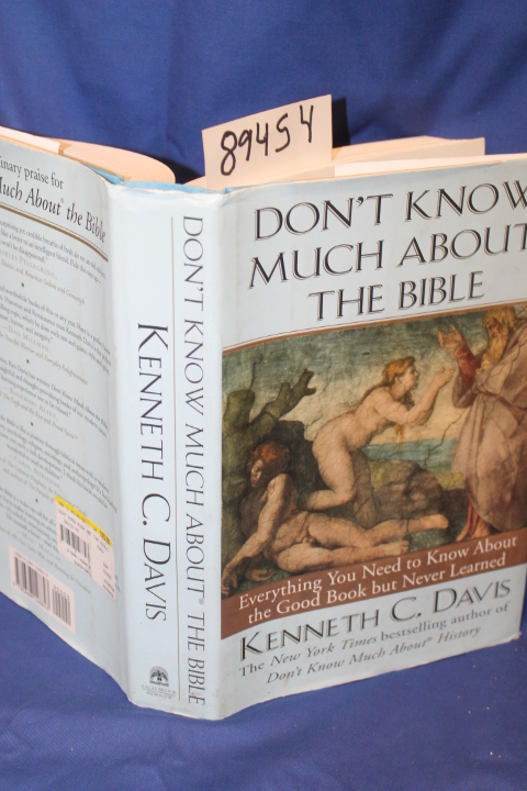 Davis, Kenneth C.: Don't Know Much About The Bible Everything You Need To Kno...