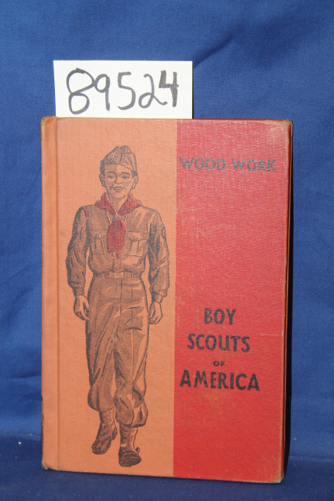 Boy Scouts of America: Wood Work
