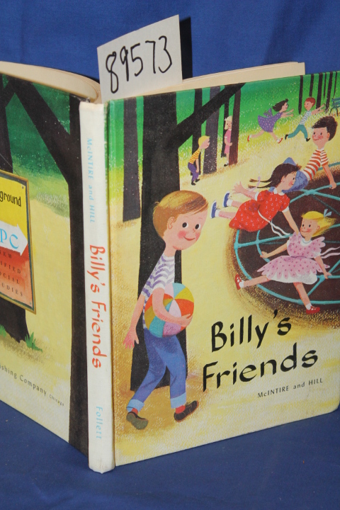 McIntire, Alta; Hill, Wilhelmina: Billy's Friends