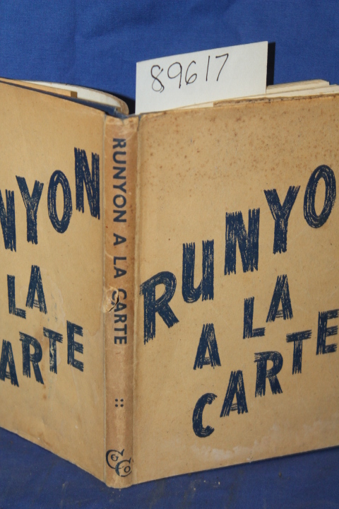 Damon Runyon: Runyon A La Carte