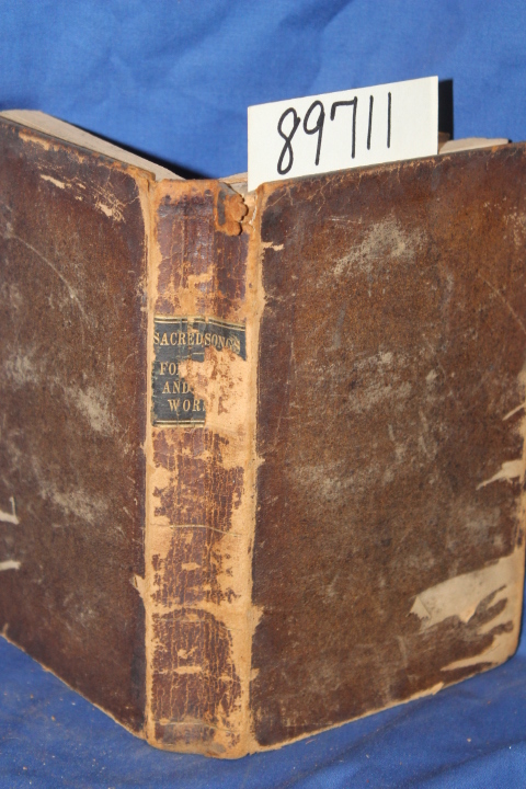 The American Tract Society: Sacred Songs For Family and Social Worship