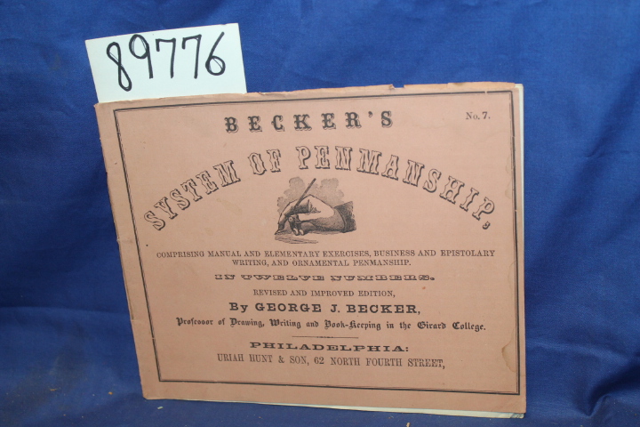 Becker, George J.: Becker's System no. 7 of Penmanship