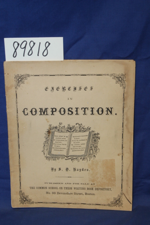 Hayden, S. D.: Exercises in Composition ( PENMANSHIP )