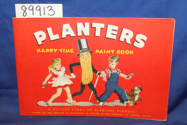 Planters Nut and Chocolate Co.: Planters Happy Time Paint Book