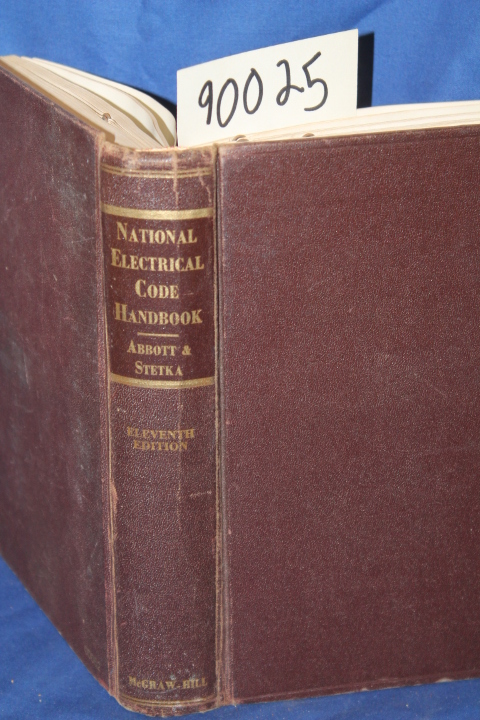 Abbott, Arthur L.; Stetka, Frank: National Electrical Code Handbook slight di...