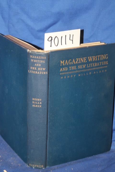 Alden, Henry Mills: Magazine Writing and the New Literature