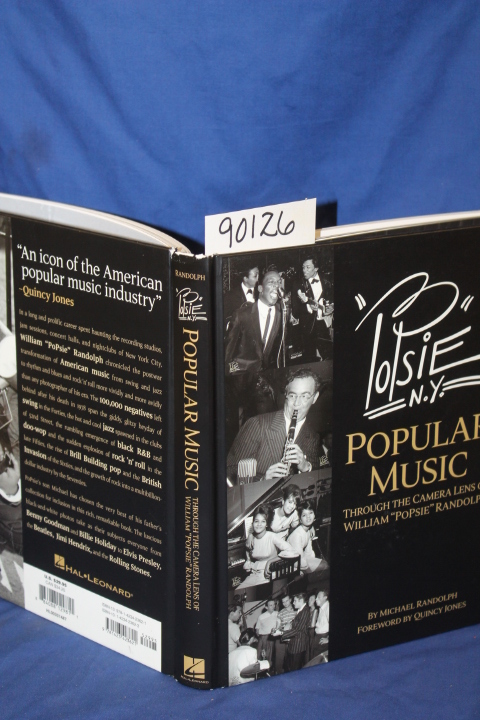 Randolph, Michael FIRST PRINTING: Popsie Popular music through the camera len...