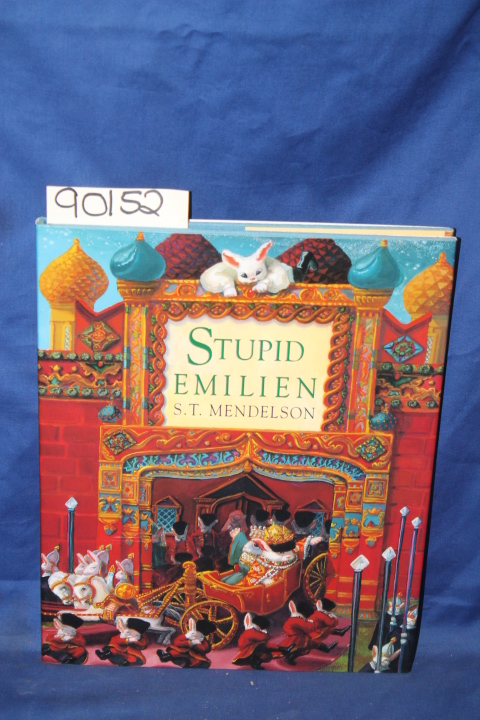 Mendelson, S.T.: Stupid Emilien