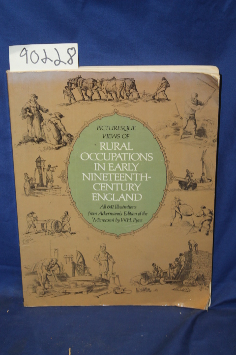 Pyne, W. H.: Picturesque View of Rural Occupations in Early Ninettenth-Centur...