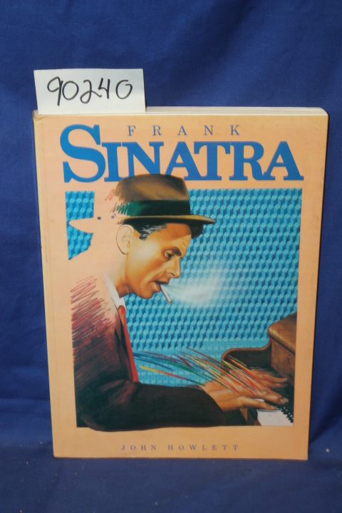 Howlett, John: Frank Sinatra