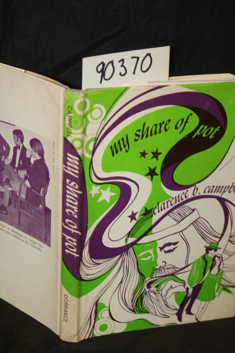 Campbell, Clarence B.: My Share of Pot