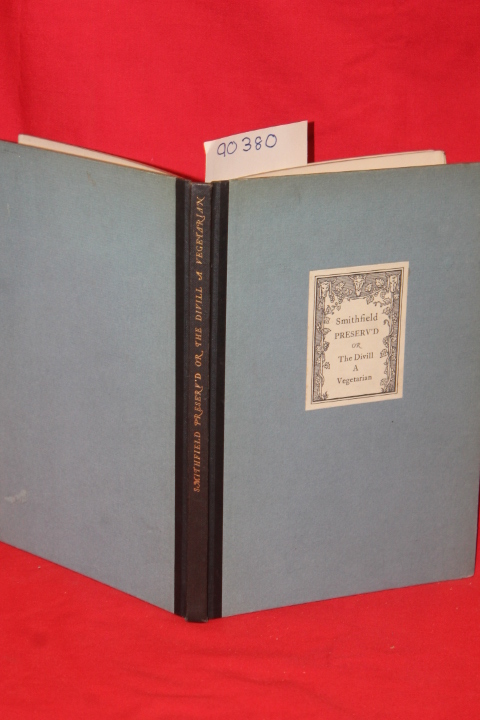 Brown, Ivor: Smithfield Preserv'd; Or, the Divill a Vegetarian. an Interlude ...