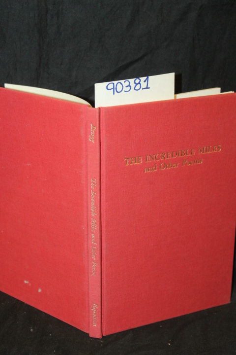 Bragg, Miriam Cynthia: The Incredible Miles and Other Poems (Signed by the Au...