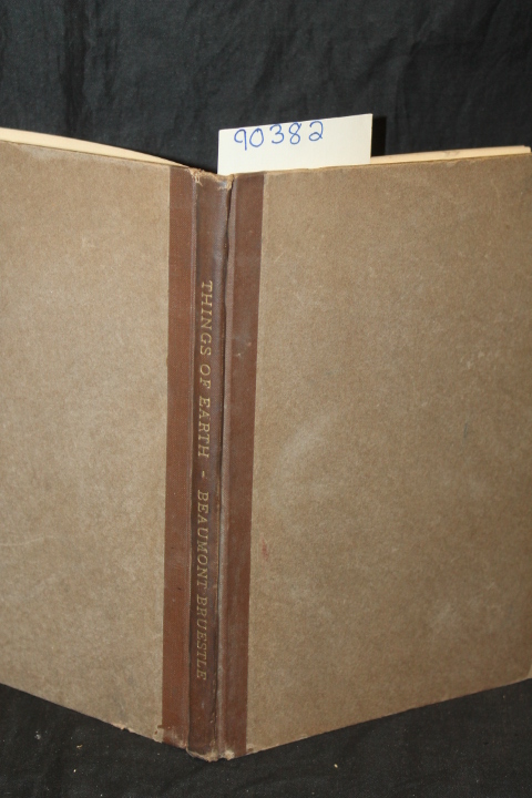 Bruestle, Beaumont: Things of Earth