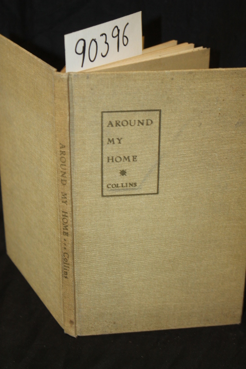 Collins, Bertha Miller: Around My Home A Vermont Book