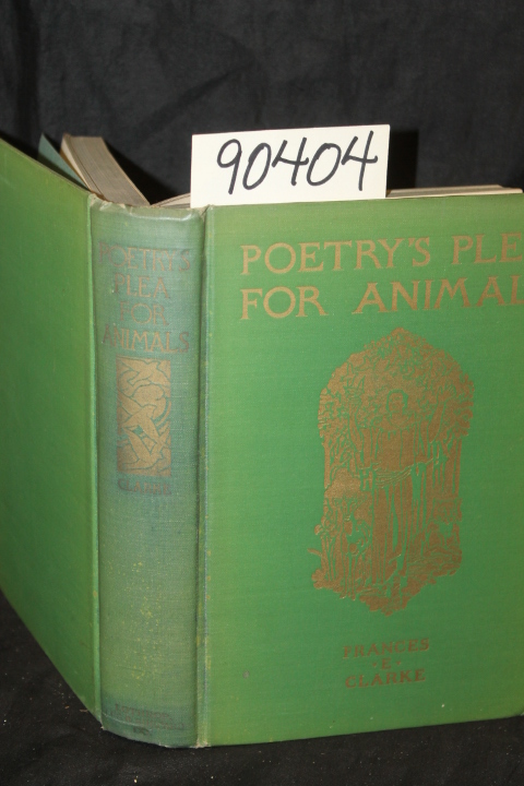 Clarke, Frances E.: Poetry's Plea for Animals