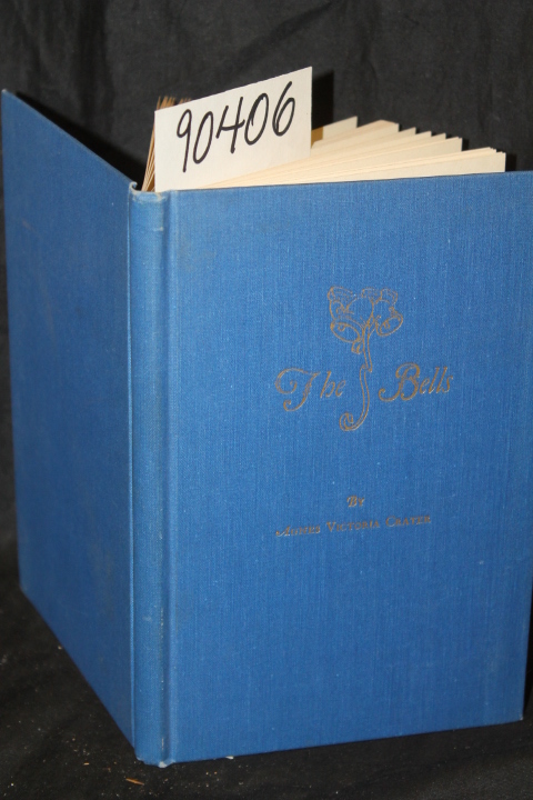 Crater, Agnes Victoria: The Bells and Other Poems
