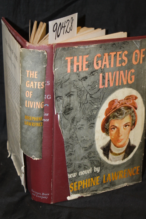 Lawrence, Josephine: The Gates of Living