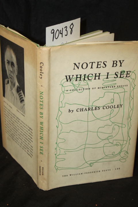 Cooley, Charles: Notes By Which I See