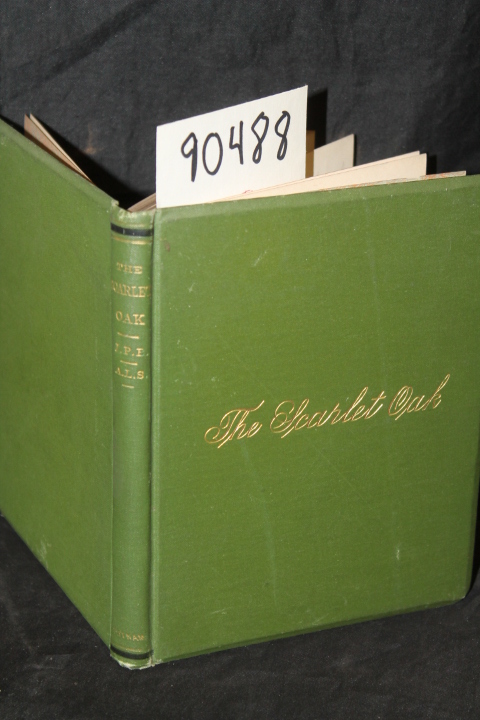 Ballard, Julia P.; Smith, Annie Lenthal: The Scarlet Oak and Other Poems