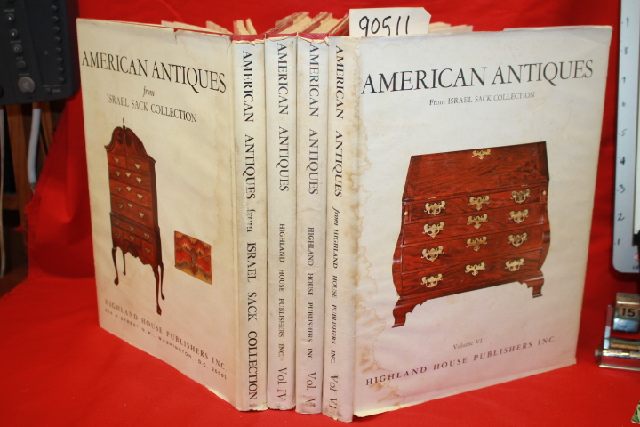 Sack, Israel: American Antiques from Israel Sack Collection MULTIPLE VOLUMES;...