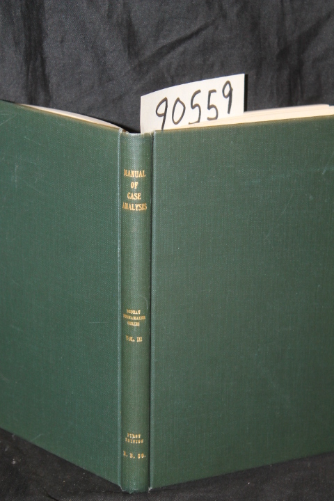 Dhonau, Charles O.: Manual of Case Analysis