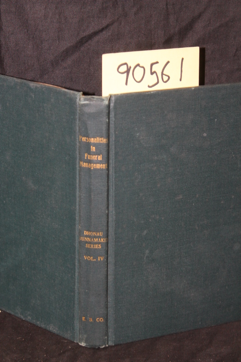 Dhonau, Charles O.: Personalities in Funeral Management