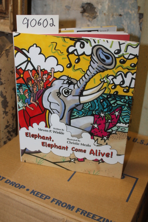 Winkle, Steven P: Elephant, Elephant Come Alive  based on Lucy the Elephant