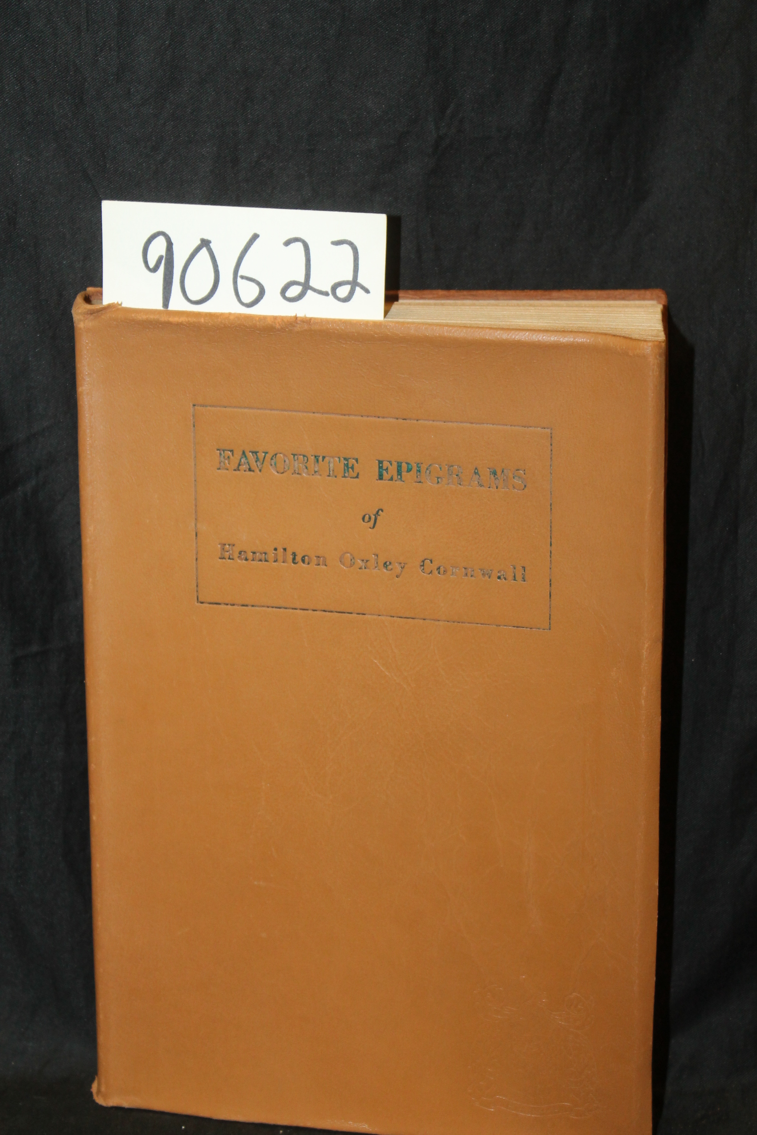 Cornwall, Hamilton Oxley; Jones, M. Stanely: Favorite Epigrams