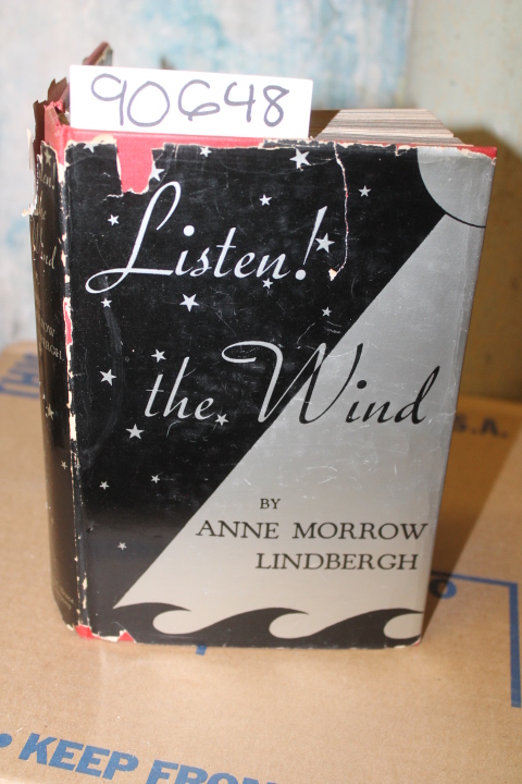 Lindbergh, Anne Morrow: Listen ! The Wind