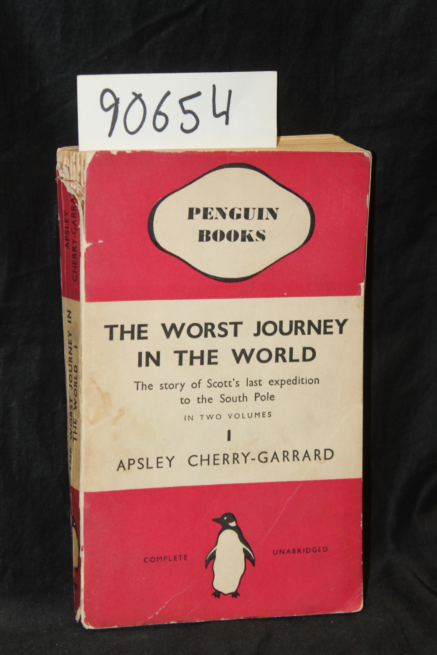 Cherry-Garrard, Apsley: The Worst Journey in the World Antarctic 1910-1913 vol 1